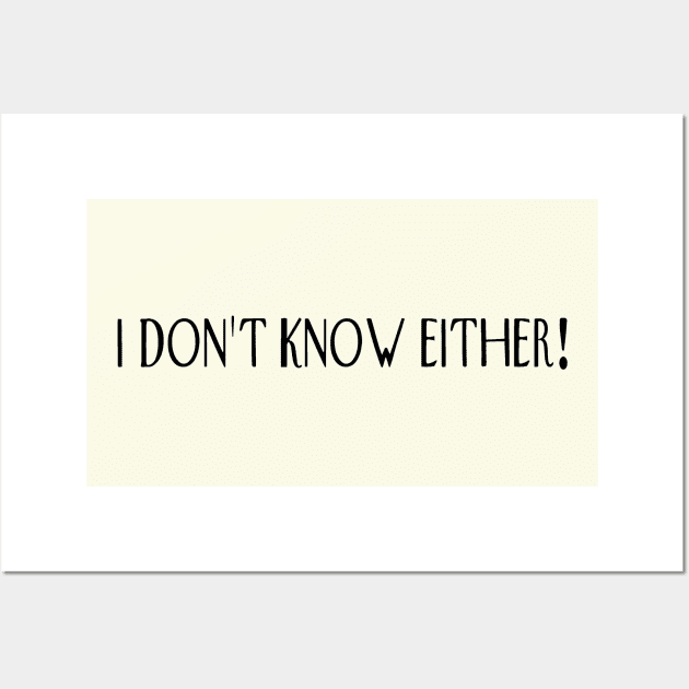 I don’t know either! Wall Art by Orchid's Art